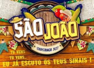 ITAPITANGA: PREFEITURA ANUNCIA A GRADE DO SÃO JOÃO 2022 “ARRAIÁ DO BAFORÉ”v