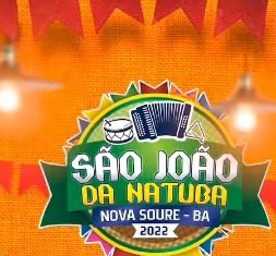 Programação do São João da Natuba 2022 em Nova Soure/BA