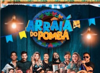 Tradicional Arraia do Pomba de 2022 tem sua grade confirmada
